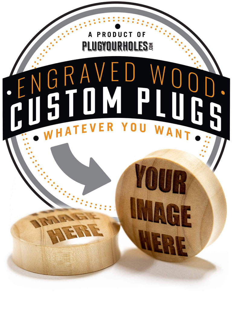 Custom Engraved Wood Plugs